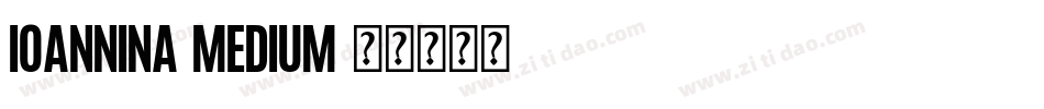 Ioannina Medium字体转换